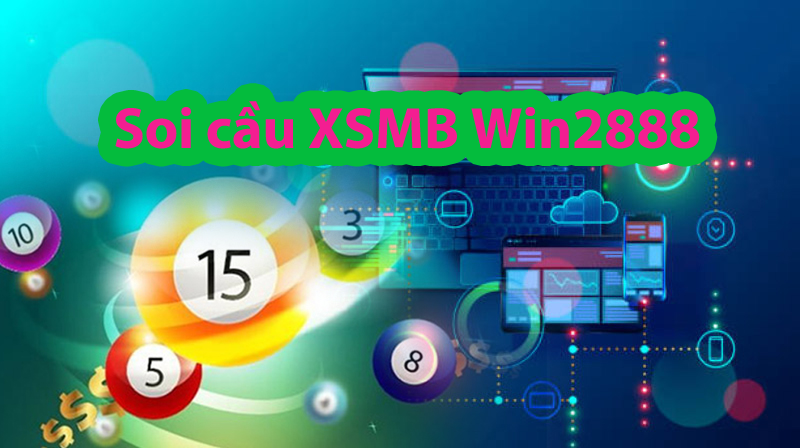 soi cầu xsmb win2888 VIP