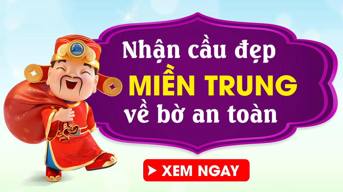 Dự đoán xổ số miền Trung 1/2/2025 Thứ 7 - Dự Đoán XSMT nhanh nhất