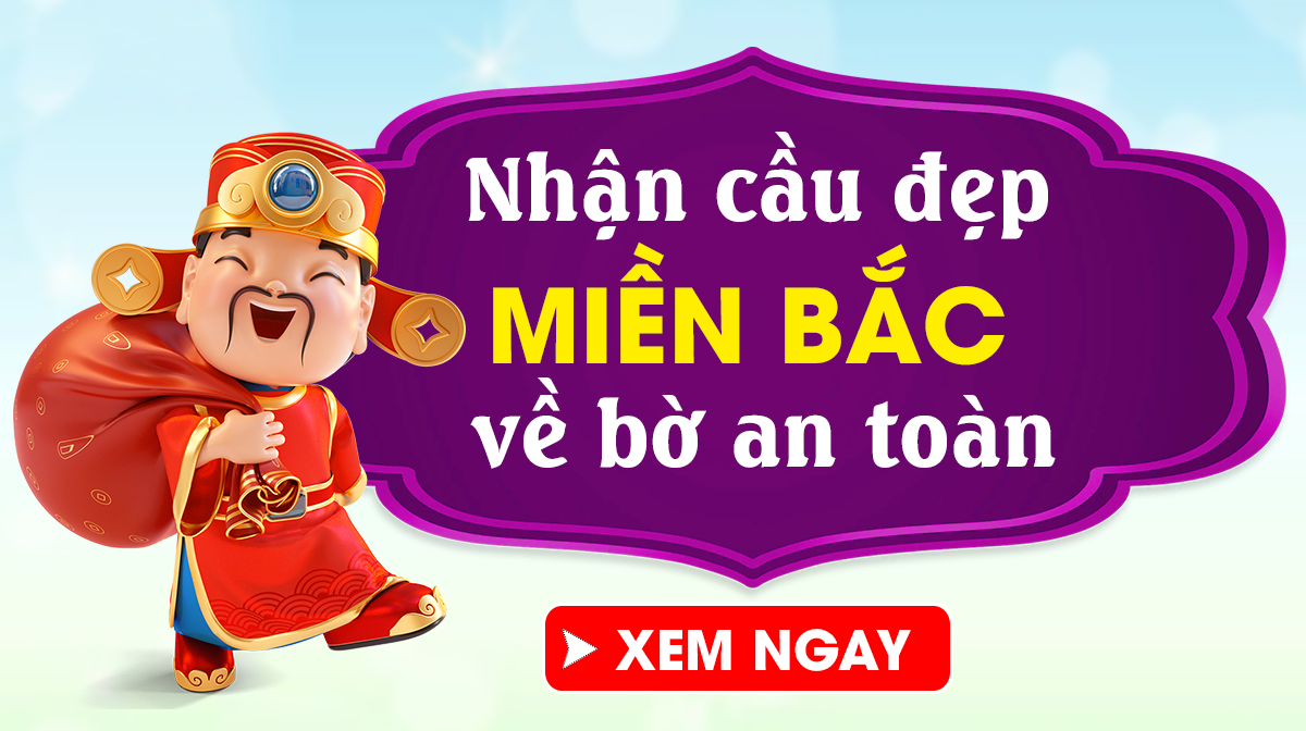 Dự Đoán Xổ Số Miền Bắc 19/08 - Soi Cầu XSMB 19/8/2024 Thứ 2 Chính Xác